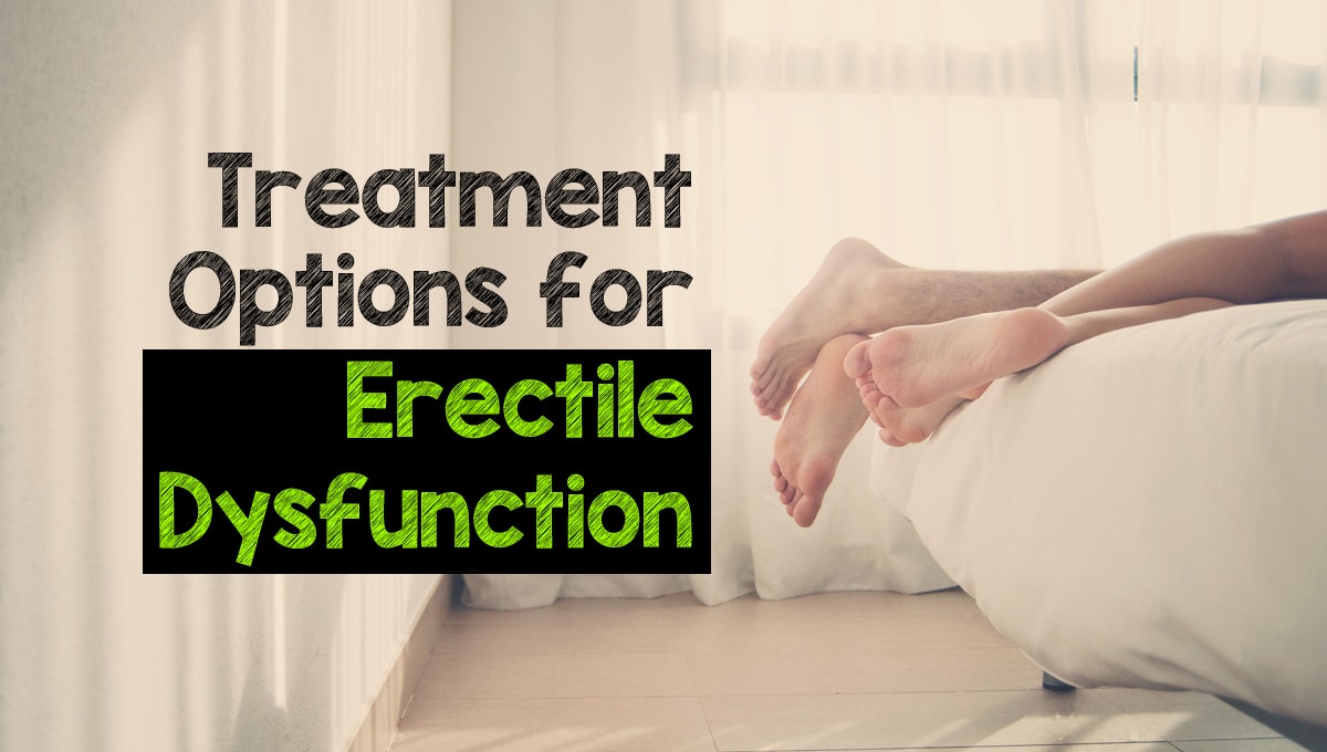 5 Effective Treatment Options for Erectile Dysfunction