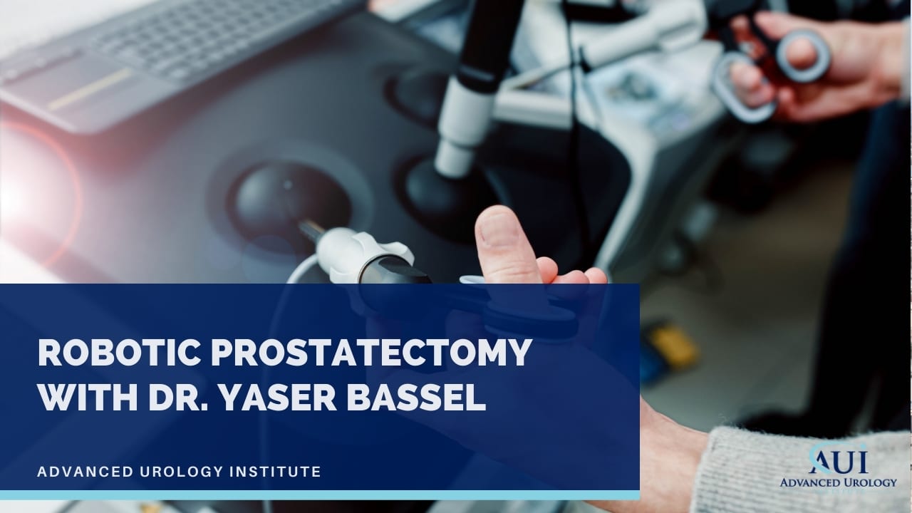What is Robotic Prostatectomy According to Dr. Yaser Bassel?