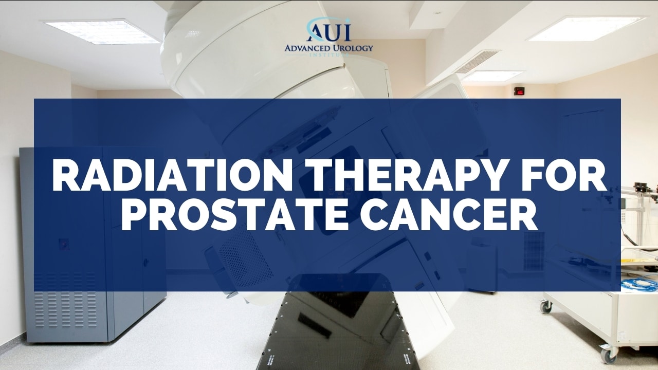 Radiation Therapy for Prostate Cancer