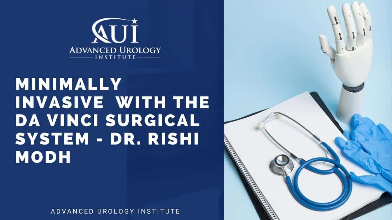 Minimally Invasive Robotic Surgery with the da Vinci Surgical System – Dr. Rishi Modh