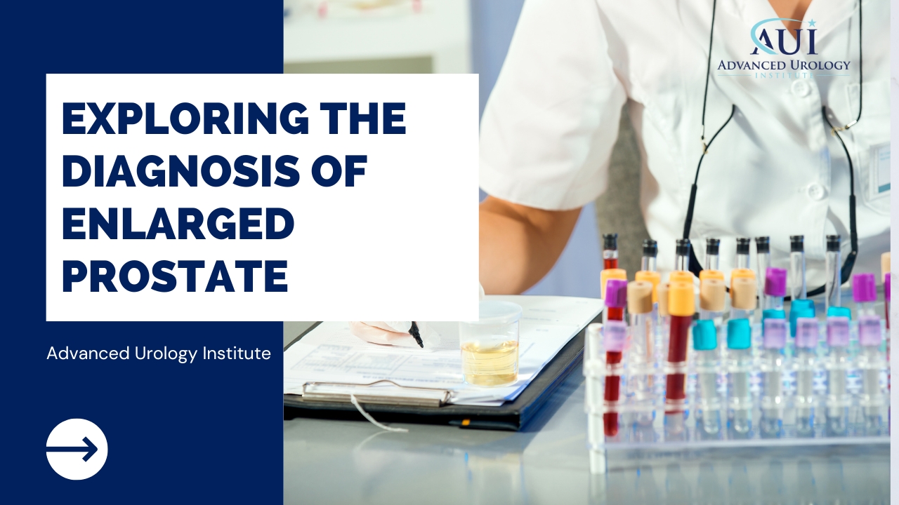 Exploring the Diagnosis of Enlarged Prostate