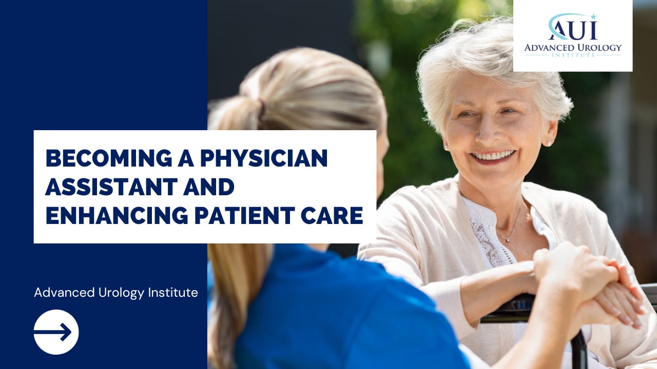 Becoming a Physician Assistant and Enhancing Patient Care