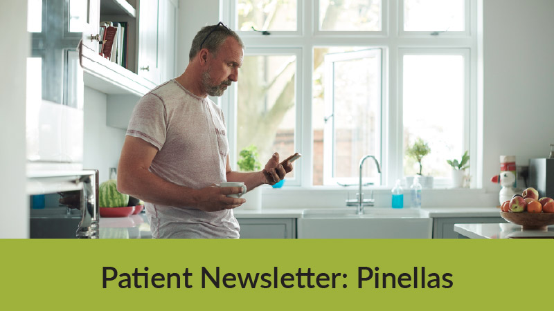 Pinellas Region Patient Newsletter – August 2024