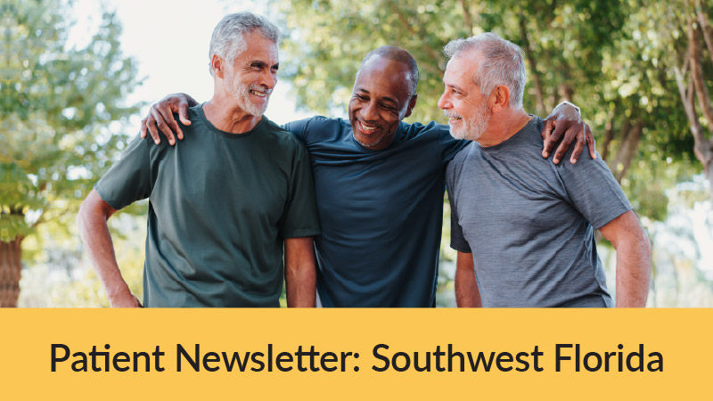 Southwest Florida Region Patient Newsletter – June 2025