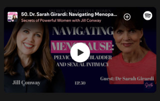 Dr. Sarah Girardi: Navigating Menopause, Pelvic Floor and Bladder Issues